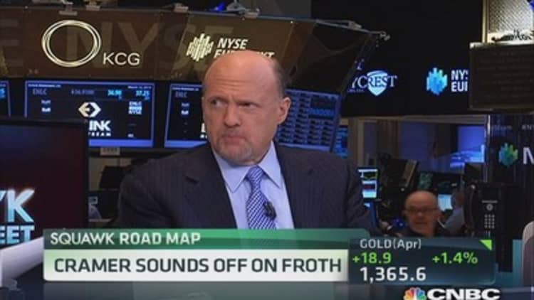 Cramer sounds off on froth
