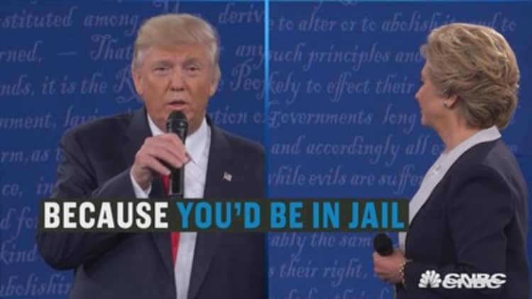 Because you'd be in jail: Trump to Clinton