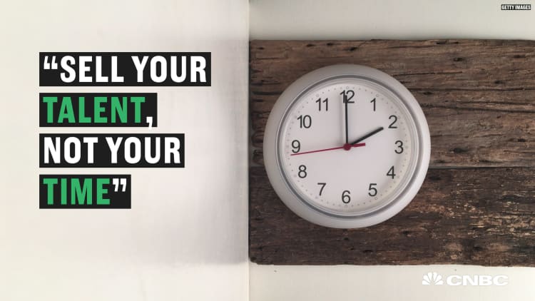 Sell your talent, not your time