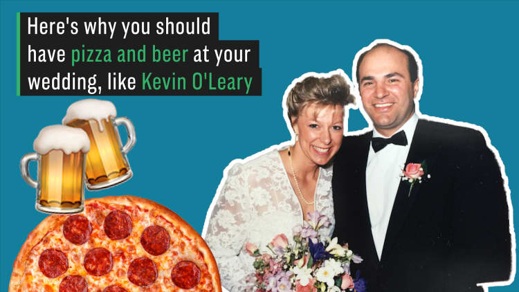Here's why you should have pizza and beer at your wedding, like Kevin O'Leary