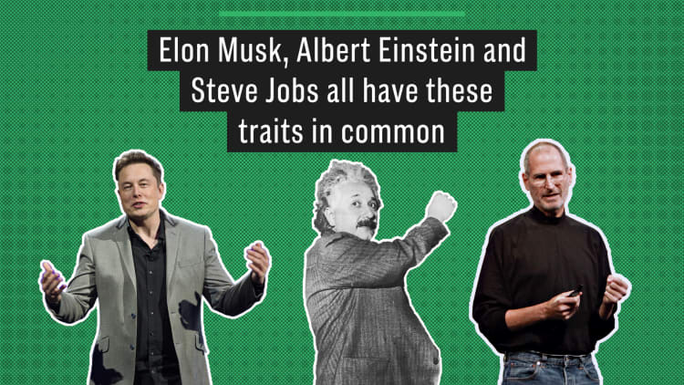 Elon Musk, Albert Einstein and Steve Jobs all have these traits in common