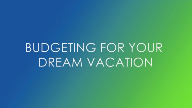 3 steps to plan your dream vacation without drowning in debt