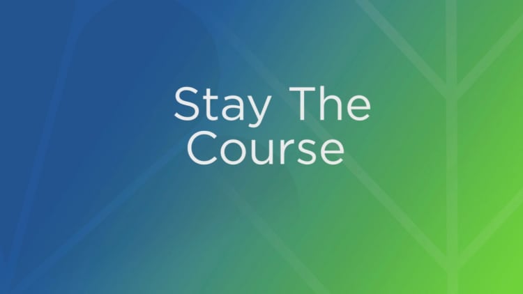 Worried about market fluctuations? Don't worry and stay the course