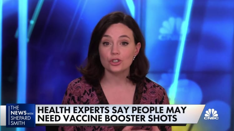 Health experts say people may need vaccine booster shots