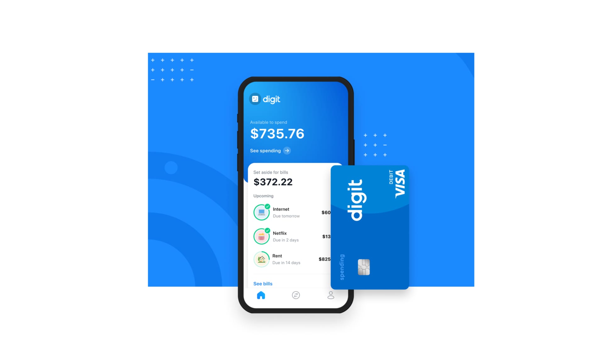 Digit Direct provides users with spending, savings and bill accounts.