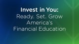 Invest in You: Grow America's Financial Education