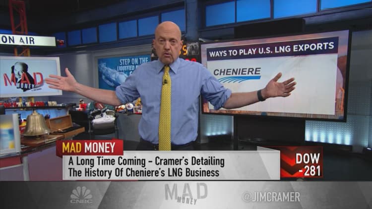 These three LNG plays are worthy investments, Jim Cramer says