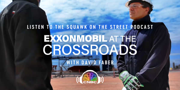 CNBC Special Podcast: ExxonMobil at the Crossroads