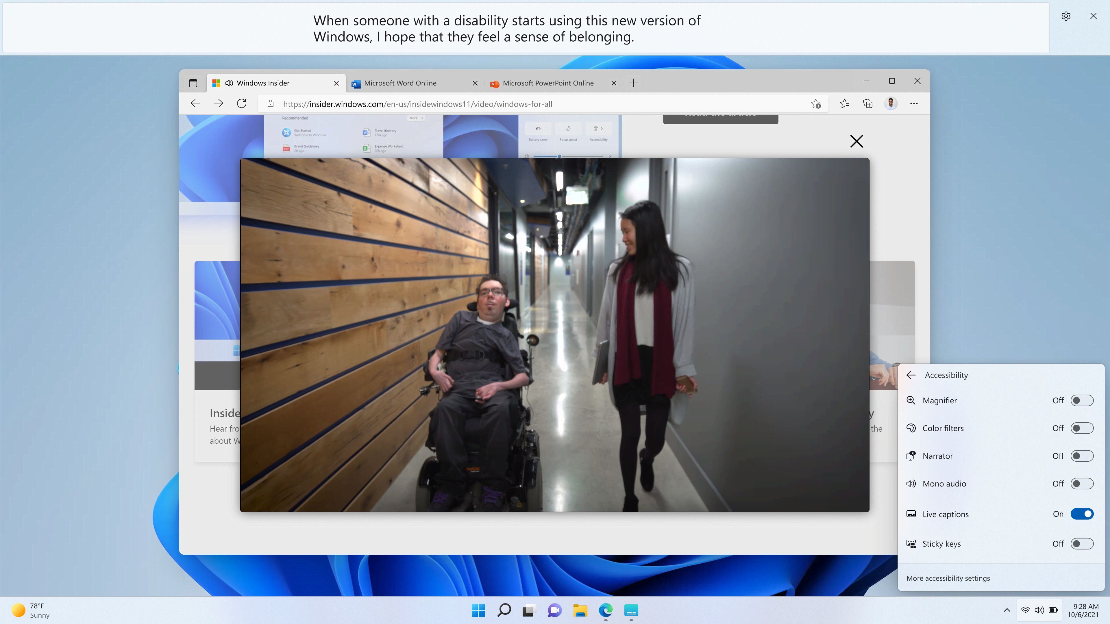 Windows 11 can provide captions for video and audio.