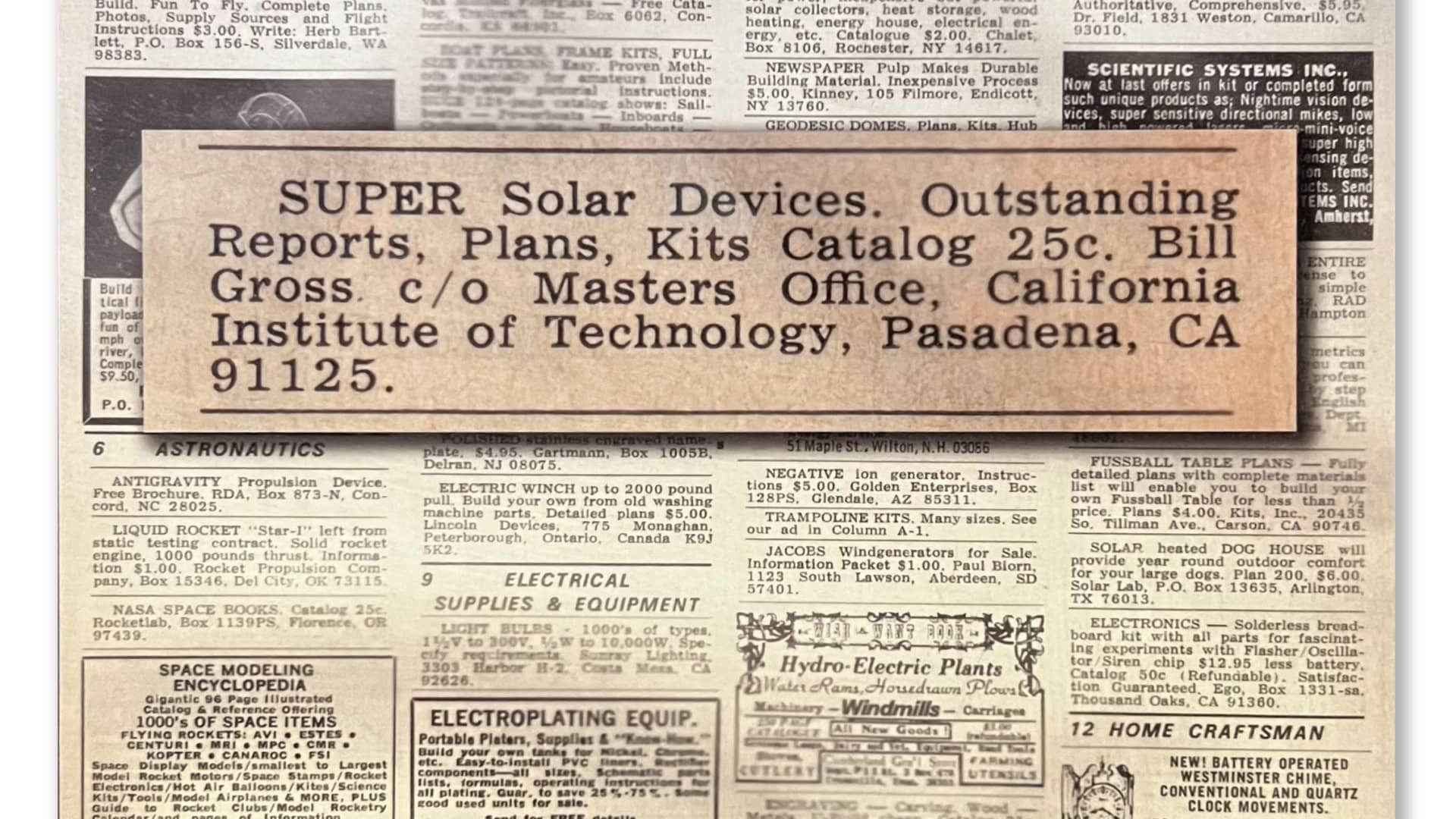An advertisement that Bill Gross placed in the back of Popular Science magazine to advertise his solar devices company. The plans Gross sold were $4.00, but the ad says 25 cents to get a catalog, because he had a few different offerings. 