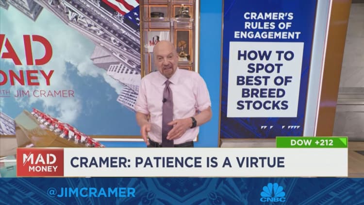 Patience is a virtue when investing, says Jim Cramer