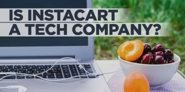 Is Instacart really a tech company? The case for and against