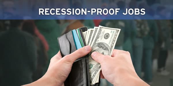 10 Recession-Proof Jobs
