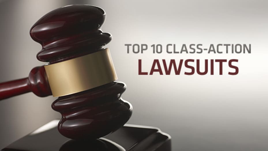 Top 10 Class-Action Lawsuits