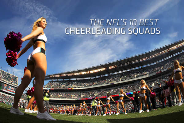The NFL's 10 Best Cheerleading Squads
