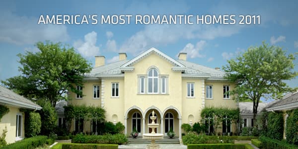 America's Most Romantic Homes 2011