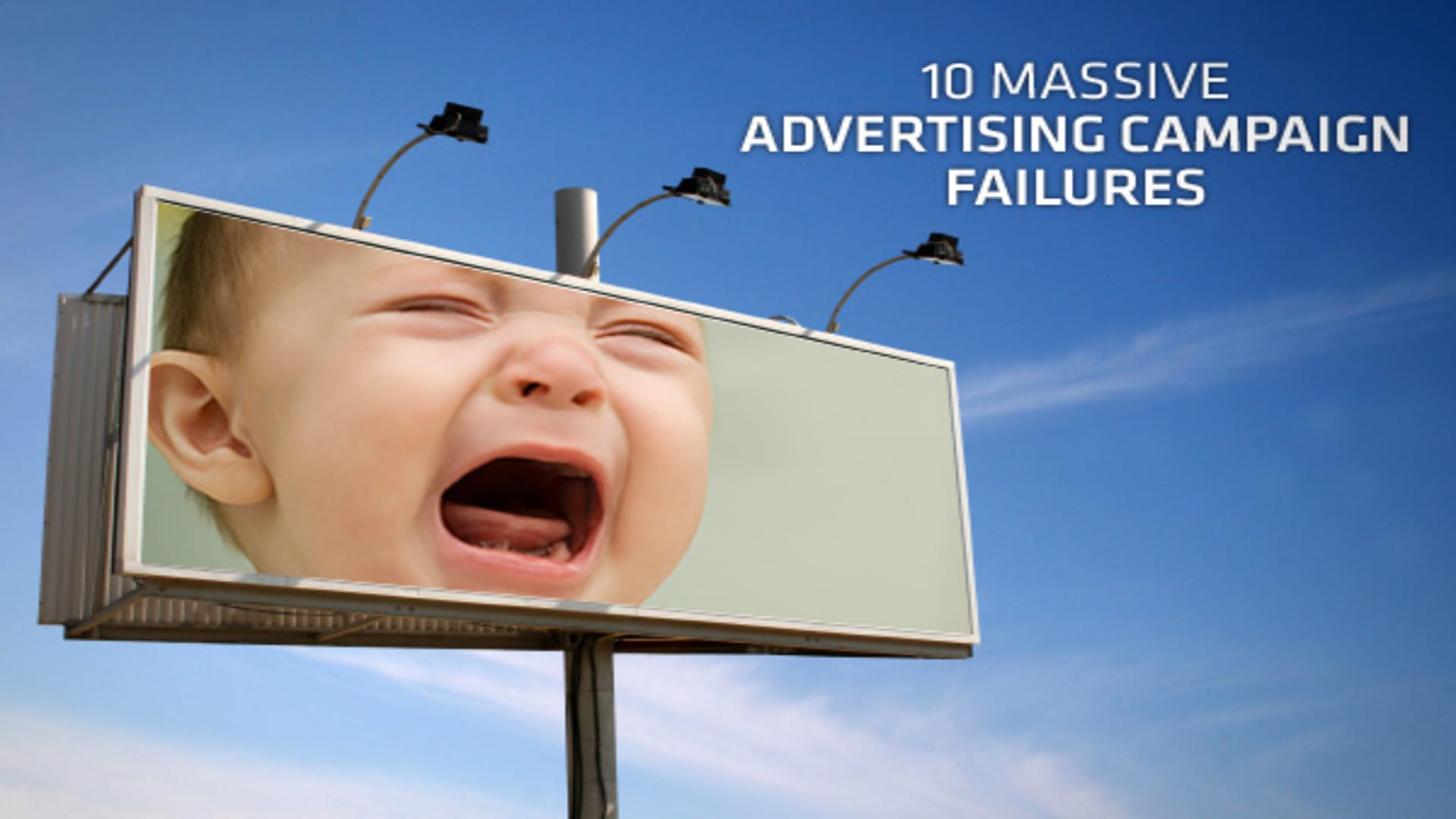 10 Massive Advertising Campaign Failures
