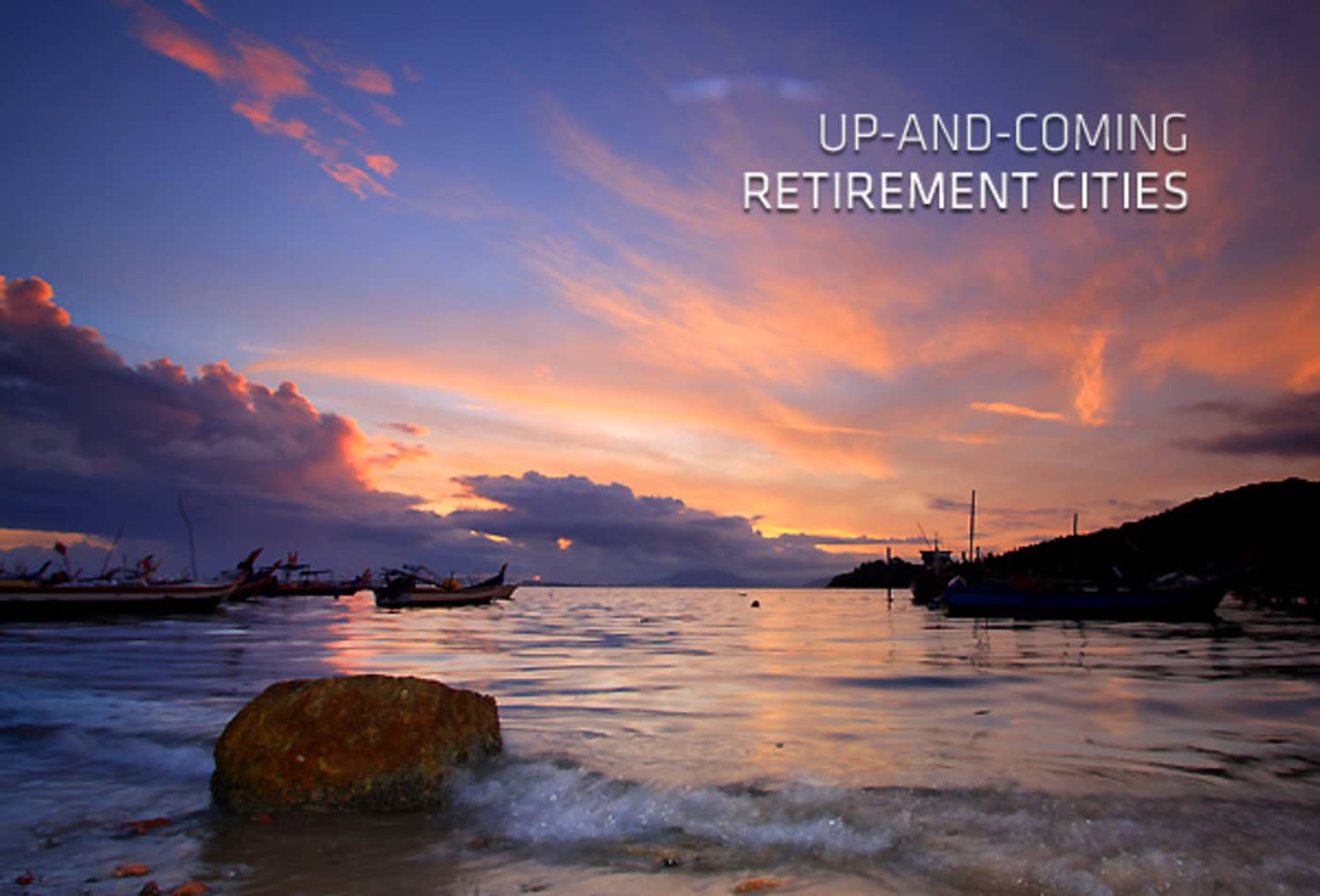 Up-and-Coming Retirement Cities Abroad